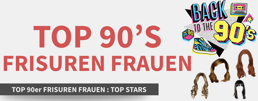 TOP 90er Frisuren Frauen