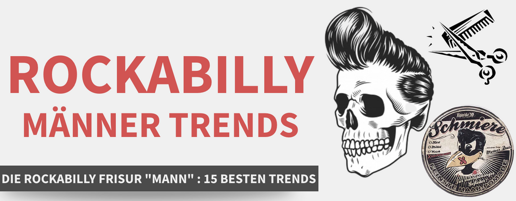 Die Rockabilly Frisur "Mann" : 15 besten trends